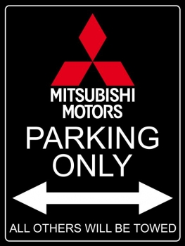 Mitsubishi Motors Parking Only Aluschild